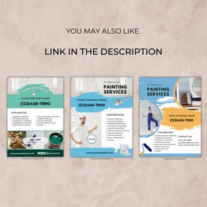 May include: Three colorful flyers advertising painting services. Each flyer features a photo of a painter, a list of services, and contact information. The text on the flyers reads "Professional Painting Services", "Your Company Name", and "(123) 456-7890".