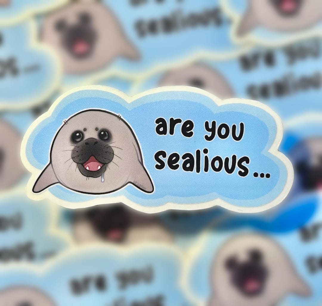 Sealious Sticker Etsy