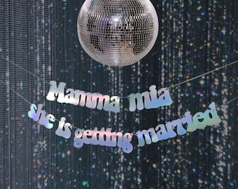 Mamma Mia Holographic Banner | Bride’s Last Disco Party Banner | Mamma Mia Party | Bachelorette Party Banner | Dancing Queen