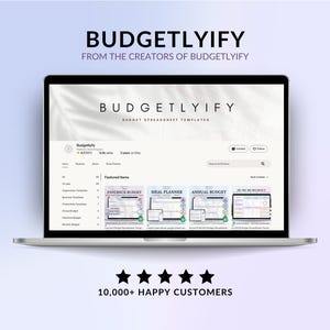 May include: A laptop screen displaying the Budgetlify Etsy shop homepage, featuring a banner with the text Budgetlify Budget Spreadsheet Templates, a list of categories, featured items, and five black stars with the text 10,000+ Happy Customers.