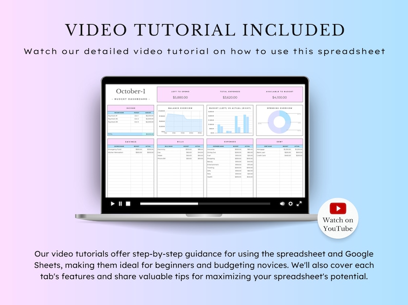 May include: A laptop screen displaying a spreadsheet with a video tutorial on how to use it. The spreadsheet is titled "October-1 Budget Dashboard" and includes charts and graphs. The video tutorial is available on YouTube.
