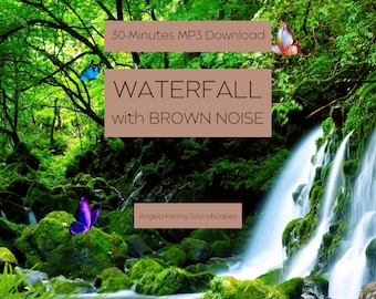 Waterfall with Brown Noise. 30-Minutes MP3 Download