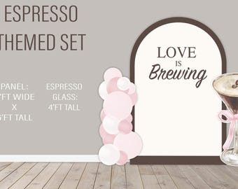 Espresso martini, Backdrop, Party Decor, UV printed, bridal and wedding, Love is brewing theme, coffee theme, espresso party theme decor
