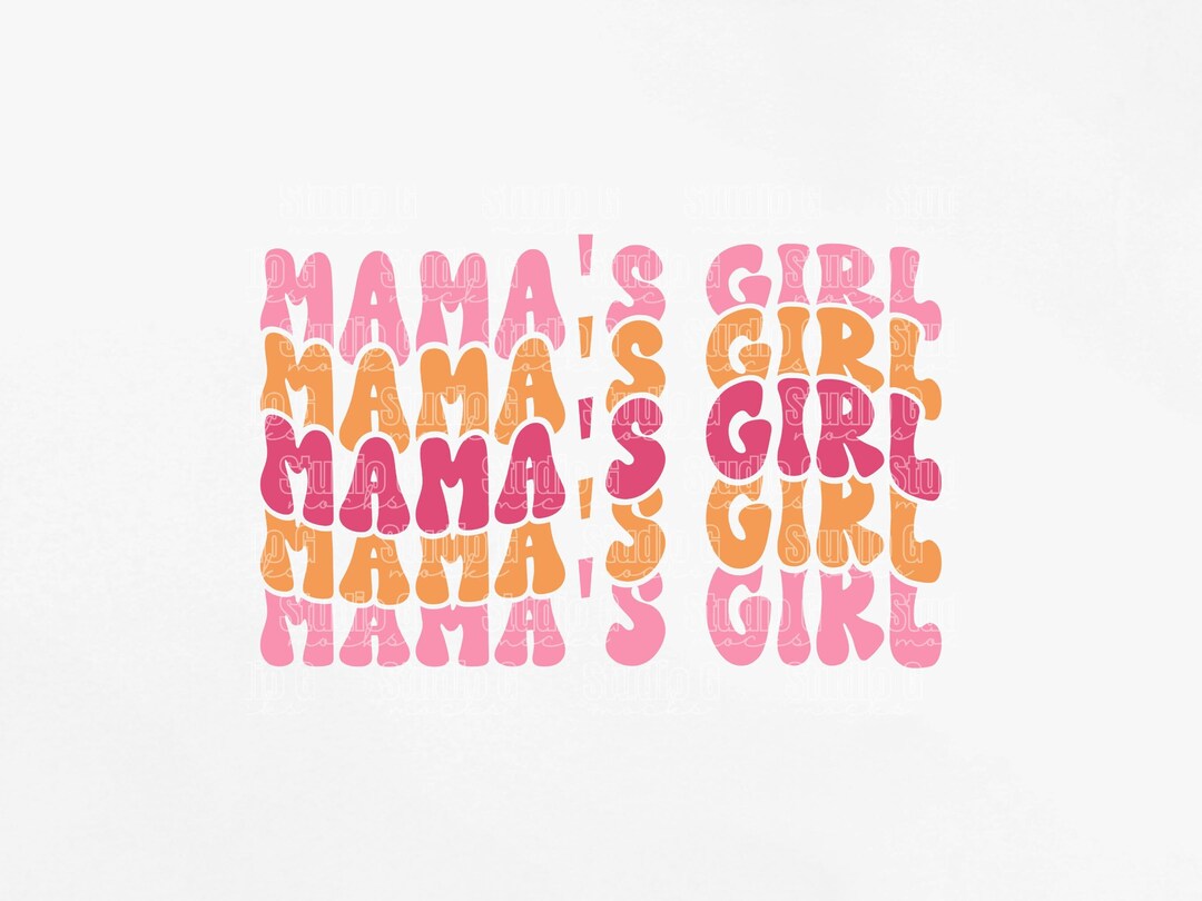 Mama's Girl Svg, Mamas Girl Sublimation, Gift for Daughter From Mom
