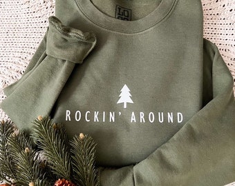Rockin Around Christmas sweater, Rocking around the Christmas Tree, Minimalist Christmas Sweatshirt, Holiday Sweater, Christmas song sweater