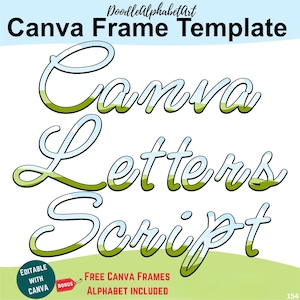 Customizable Canva Frame Letters: Monoline Script and Cursive Style | Doodle Alphabet & Easy Photo  Drag-and-Drop