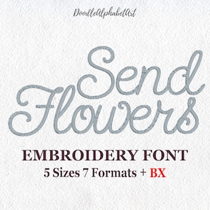 Send Flowers Embroidery Font, Classic Script BX, Handwritten Cursive ...