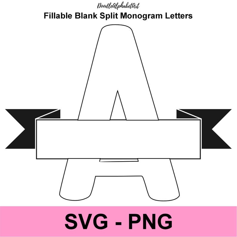 Split Ribbon Png Fillable Split Monogram Letters SVG PNG | Ribbon Banner Doodle Alphabet ...