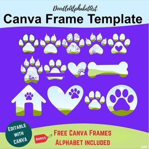 PAW PRINT Canva Frames Bundle, All Parts Editable Canva Paw Print Frame, Easy Drag and Drop Photo, Patterns or Fill your own colors