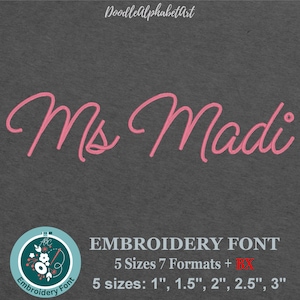 Ms Madi Satin Stitch Embroidery Font, Script Embroidery, Classic Cursive BX Font, 5 Sizes 7 Formats, Machine Embroidery Stitching  crafts