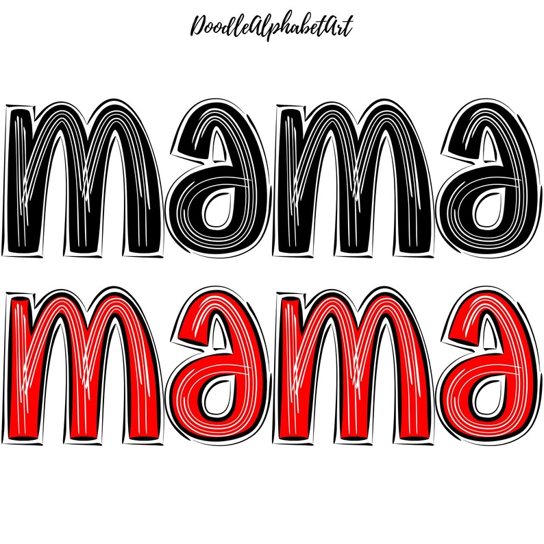 May include: Black and red stylized text that reads "mama mama" in a doodle font style.