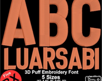 Luarsabi 3D Puff Embroidery Font Alphabet, 5 Sizes 7 Formats + 5 Native BX Font, Machine Embroidery Design 3D Puff Font Instant Download
