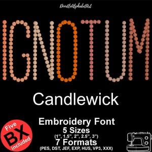 Puede incluir: Fondo negro con la palabra "IGNOTUM" escrita en una fuente floral. Debajo, la palabra "Candlewick" en texto blanco. La imagen también incluye el texto "Embroidery Font" y detalles de tamaño y formato, además de un círculo rojo que dice "Five BX included".