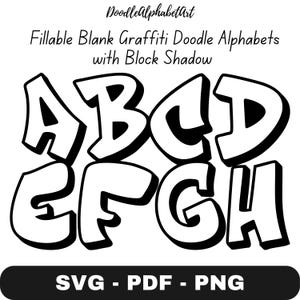 Blank Graffiti Fillable Alpha Set SVG PNG PDF, Editable Block Shadow Graffiti Fill Letters, Fill your own colors or patterns for Crafters