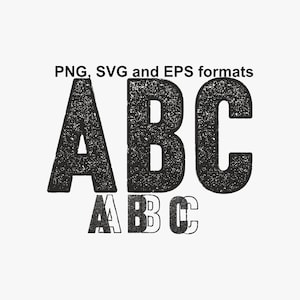 Grunge Alphabet - Distressed Font PNG, SVG and EPS, distressed alphabet vector, Grunge letters