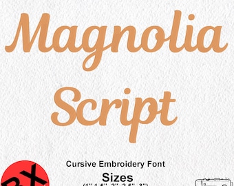 Magnolia Script Embroidery Font: Classic Cursive Fill Stitch (5 Sizes, 7 Formats + BX)