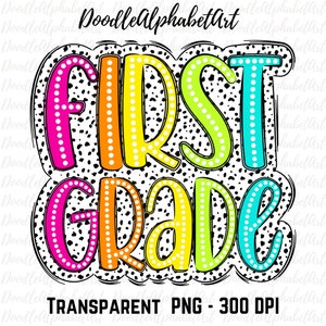 First Grade Teacher PNG design, Dalmatian Dots, Bright Colors, Colorful School Spirit, Polka Dots for T-shirts design, Dalmatian Spots PNG