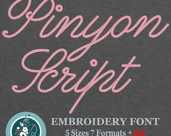 Pinyon Script Embroidery Font: Satin Stitch, 5 Sizes (Digital Download)