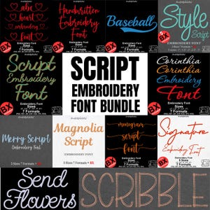 Könnte beinhalten: Eine Sammlung von Stickschriften in verschiedenen Stilen, darunter Script- und Handschrift-Designs. Jede Schriftart wird mit ihrem Namen und ihren Größenoptionen angezeigt, mit einem zentralen Titel "SCRIPT EMBROIDERY FONT BUNDLE".