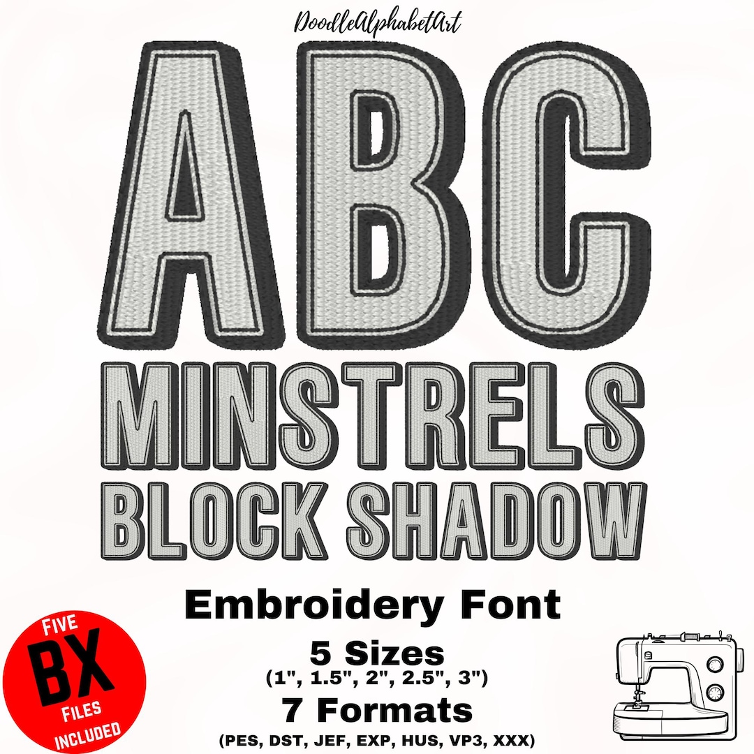 Minstrels Block Shadow Embroidery Font: 5 Sizes, 7 Formats (digital ...