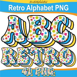 Retro Bubble Letter PNG: Paint Splats Alphabet with 3D Shadow (Digital Download)