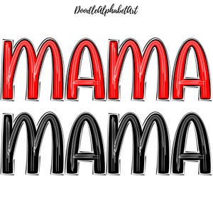 May include: Red and black outlined word "mama" written in a stylized font. The word is repeated twice, once in red and once in black.