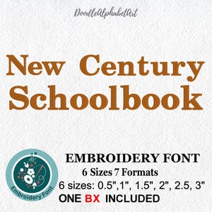 New Century Schoolbook Embroidery Font, 6 Sizes, 7 Formats + One BX File, Machine Embroidery Letters, Instant Download Embroidery files