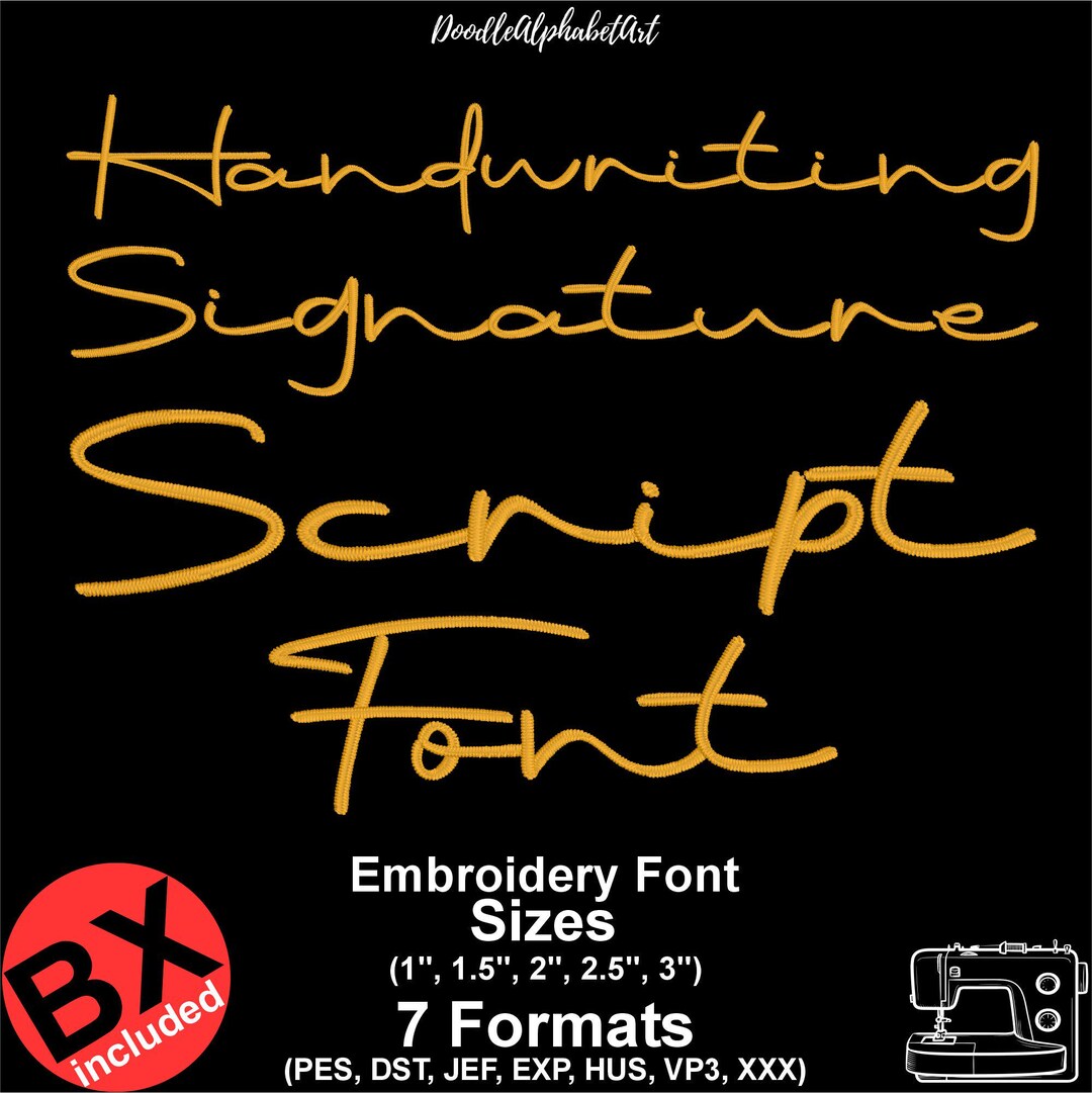 Handwriting Signature Script Embroidery Font BX, 5 Sizes, 7 Formats - Etsy