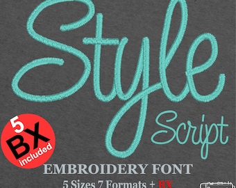 Style Script Embroidery Font, 5 Sizes 7 Formats + 5 BX files, Satin Script, Classic Cursive BX, Machine Embroidery Design Instant Download