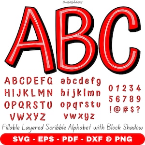 May include: Red and white layered scribble alphabet with block shadow. The letters are uppercase and lowercase. The numbers 0-9 and punctuation marks are also included. The text "Fillable Layered Scribble Alphabet with Block Shadow" is at the bottom of the image. The text "SVG EPS PDF DXF & PNG" is at the bottom of the image.