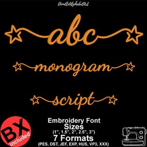 Puede incluir: Fondo negro con texto naranja y detalles de estrellas. Las palabras "abc", "monograma" y "script" se muestran en cursiva. La imagen también incluye el texto "Tamaños de fuente de bordado" y "7 formatos". Un círculo rojo con "BX incluido" está en la parte inferior izquierda.