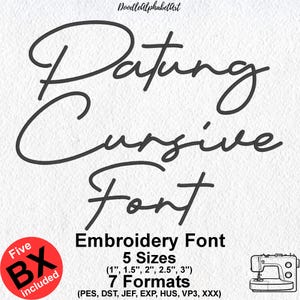 Patung Cursive Embroidery Font: 5 Sizes, 7 Formats (Digital Download)