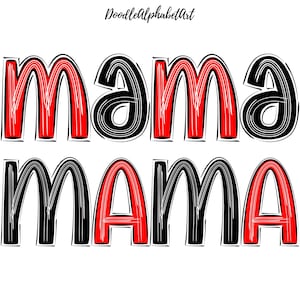 May include: Black and red doodle font spelling out the word "mama" twice.