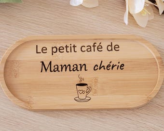 Plateau à café / thé personnalisé idéal cadeau Fête des grands mères /mamie/ mères /pères  / cadeau marraine