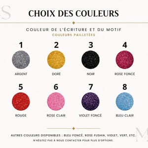 May include: A color chart titled CHOIX DES COULEURS featuring eight numbered glitter circles in silver, gold, black, dark pink, red, light pink, dark purple, and light blue. Text includes color names in French and a note about additional options.