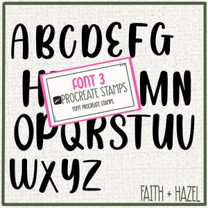 May include: Black uppercase alphabet letters arranged in rows on a light background. A pink and white rectangle with the text "FONT 3 PROCREATE STAMPS" is overlaid on the letters. The words "FAITH + HAZEL" are in the bottom right corner.