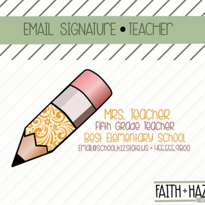 Personalized Email Signature * Pencil * Elementary * Teacher