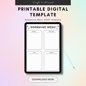 May include: A printable digital template for a dopamine menu. The template is divided into four sections: entrees, appetizers, sides, and desserts. The template is designed to help people with ADHD manage their dopamine levels.