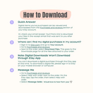 May include: A pink and white illustrated guide with the title "How to Download" and four numbered steps on how to download digital items purchased on Etsy. The steps include information on how to find digital purchases in your account, how to download files, and how to contact the seller.