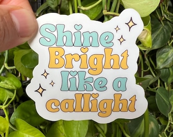 Shine Bright Call Light Sticker: Nurse/SLP Gift, Waterproof Vinyl