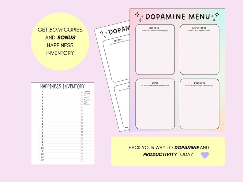 May include: A printable worksheet with a rainbow gradient background. The worksheet is titled "Dopamine Menu" and includes sections for "Entrees", "Appetizers", "Sides", and "Desserts". The worksheet also includes a "Happiness Inventory" checklist with 24 items.
