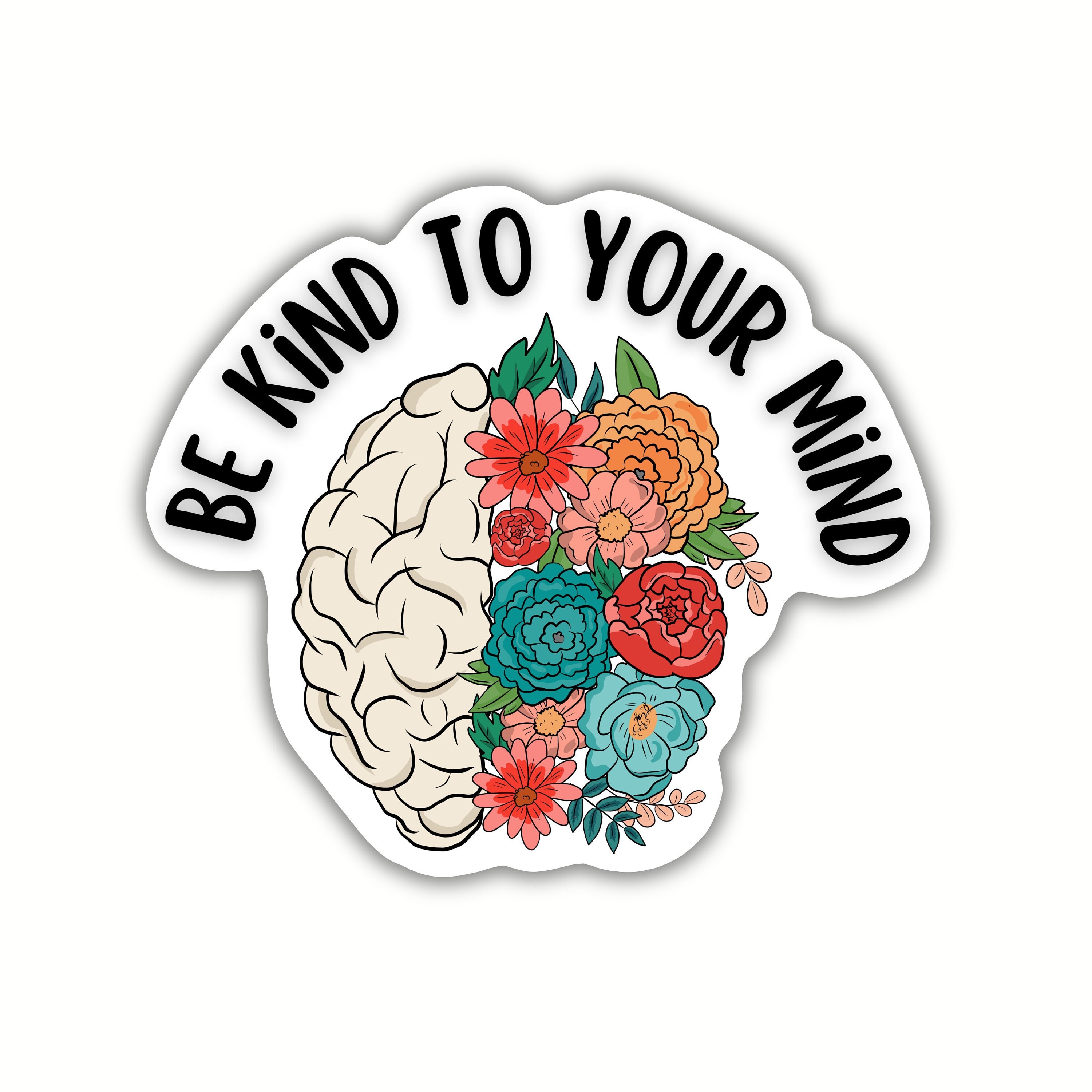 Be Kind to Your Mind Sticker, Mental Health Sticker, Therapy Sticker ...
