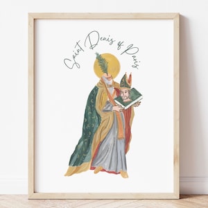 Saint Denis of Paris Print Wall Art Catholic