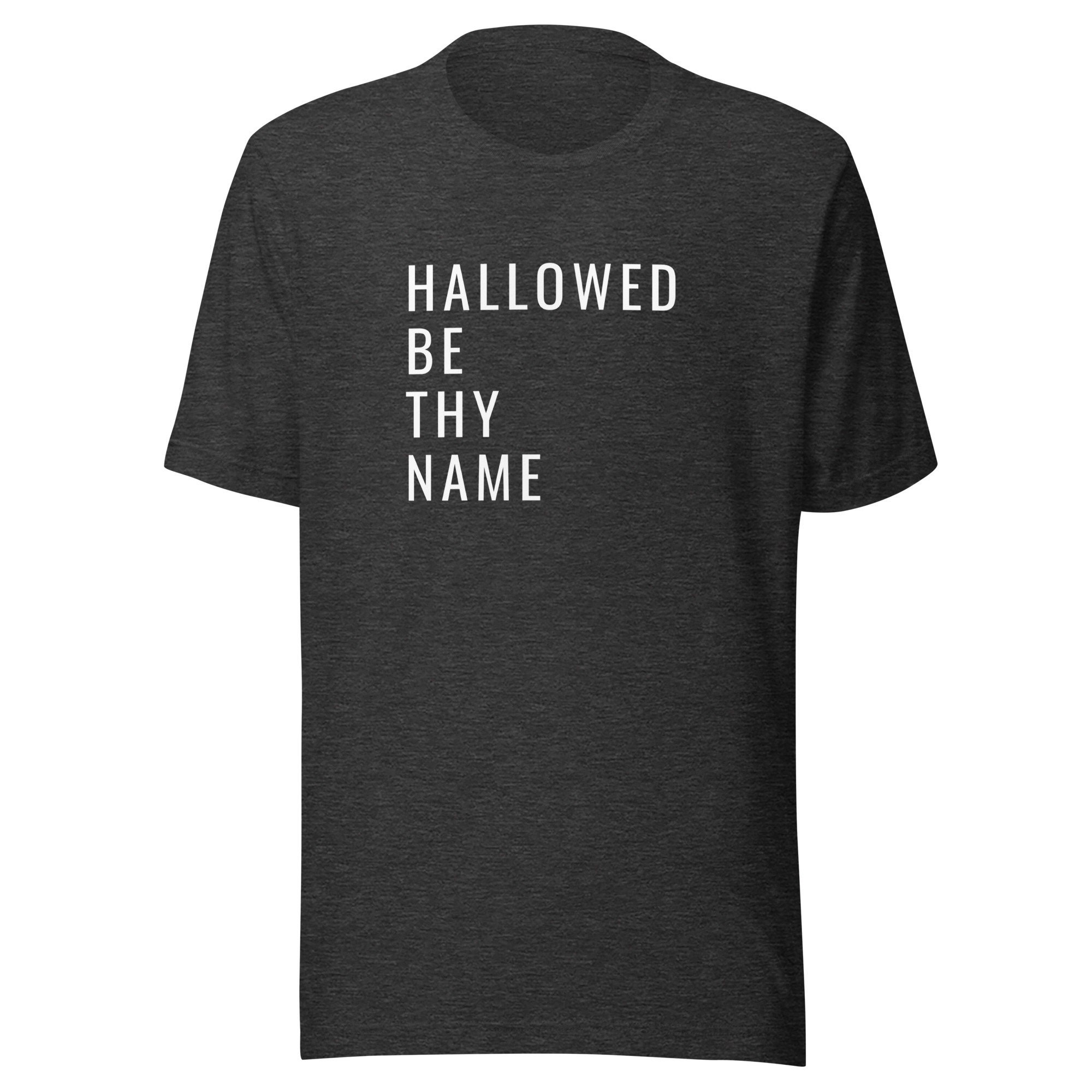 Discover Catholic tshirt Hallowed Be Thy Name Unisex t-shirt Tee All Hallows Eve