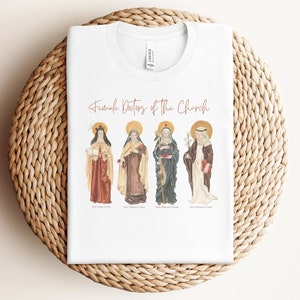 Female Doctors of the Church Christian Catholic Tee Unisex T-Shirt Women Saints