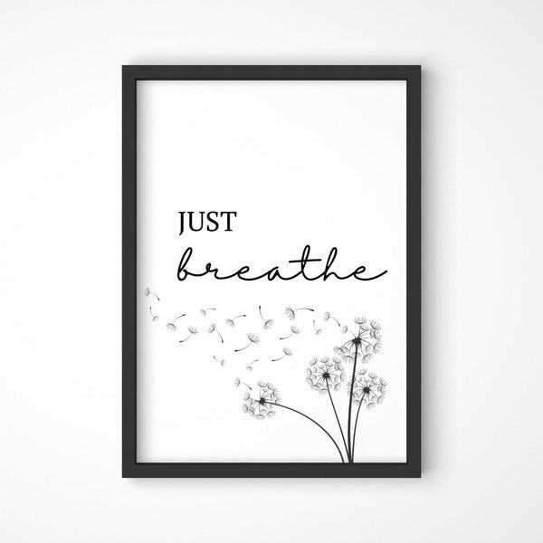 Just Breathe Wall Art / Just Breathe Poster / Inspirational Wall Decor / Home Office Decor / Cute Motivational Poster / Relaxing Wall Art