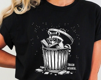 Trash Reader Raccoon - Book Quote Shirt - Dark Romance Novel Fan
