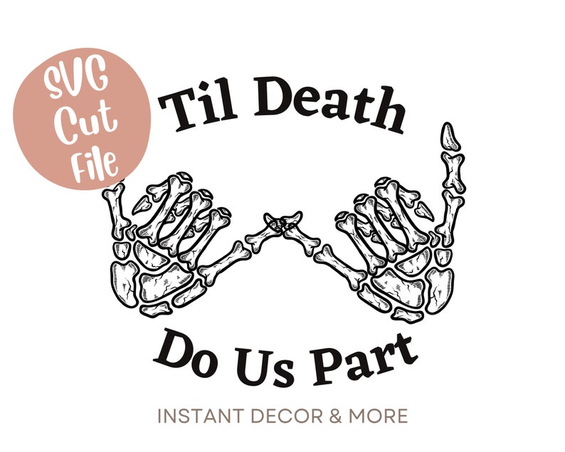 SVG Cricut silhouette Cut File Clipart Til Death Do Us - Etsy