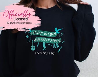 Officially Licensed -Leather & Lark Butcher and Blackbird, Brynne Weaver, Smut Gift, Book Sweatshirt,  Dark Romance, Morally Grey, Romantasy
