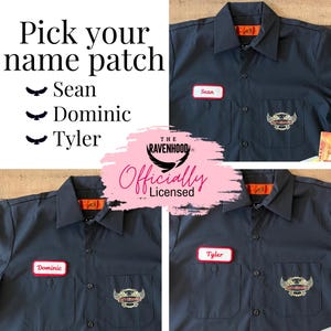 May include: Navy blue work shirts with name patches reading "Sean", "Dominic", and "Tyler". Each shirt features a pocket logo and the text "Pick your name patch" at the top. The Ravenhood logo is also visible.